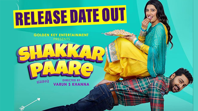 Shakkar Paare (2022) Full Punjabi Movie Download One Click